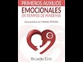 Primeros Auxilios Emocionales en Tiempos de Pandemia TERCERA PARTE - Ricardo Eiriz