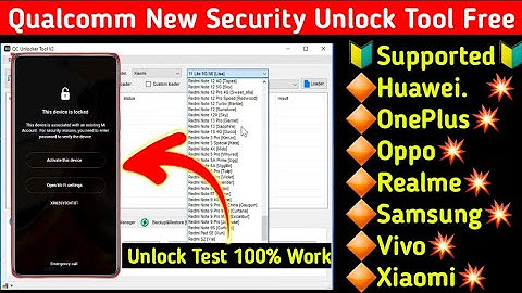 🎁Qualcomm Device Unlock/ Flashing /Frp/ Mi Account Remove Free || New Security Unlock Tool 🔥