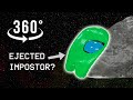 Among Us ASMR 360 VR  Ejected Crewmate Was He An Impostor? Soft Body Simulation | ACGame Animations