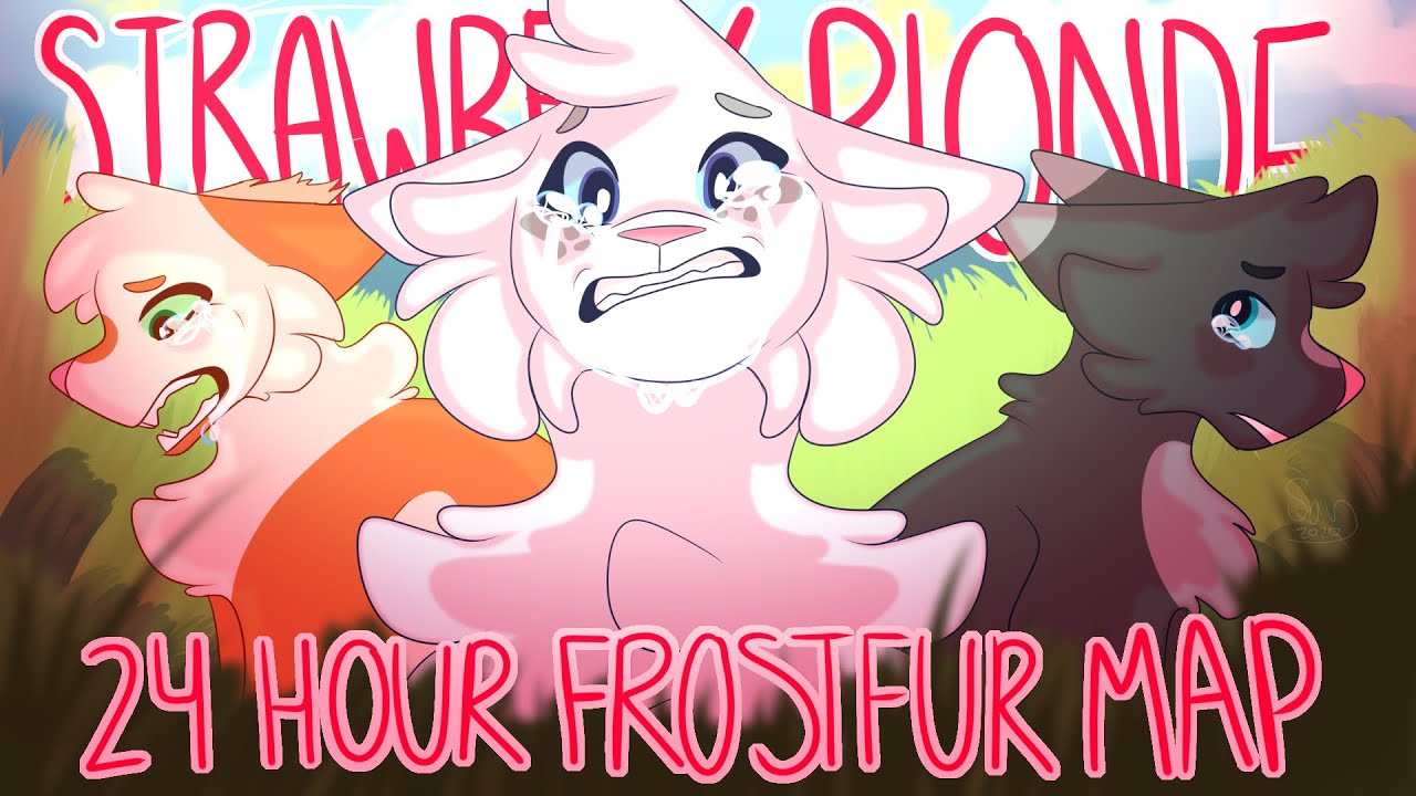 STRAWBERRY BLONDE 24hr Frostfur Warriors MAP YouTube
