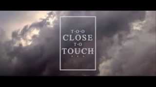 Too Close To Touch - The Air In Me lyrics