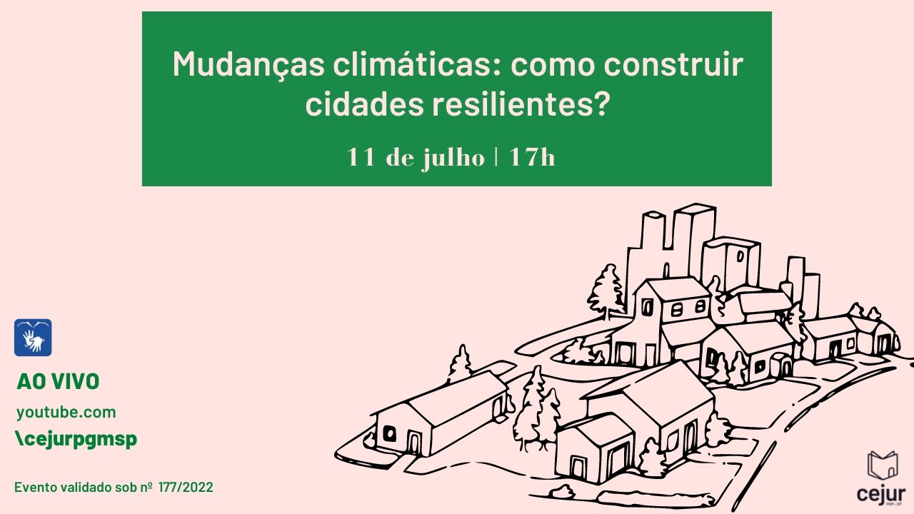 Mudanças Climáticas: como construir cidades resilientes?