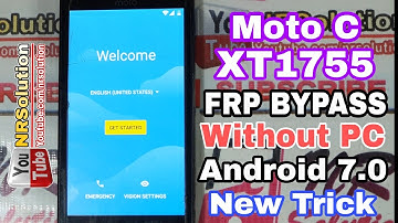 Motorola Moto C (XT1755) FRP Unlock or Google Account Bypass Easy Trick Without PC Android 7.0 2021
