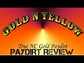 GOLD &amp; YELLOW PAYDIRT REVIEW. EBAY SELLER GOLD&amp;YELLOW, Are They Living By There Name.