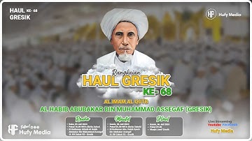 🔴LIVE RAUHA | HAUL AKBAR AL QUTB Al Habib Abubakar Bin Muhammad Assegaf (Gresik) KE-68 HUFY MEDIA