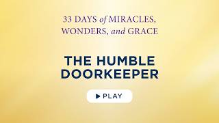 The Humble Doorkeeper - Best Lent Ever  - Matthew Kelly