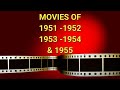 MOVIES OF 1951 TO 1955 || MOVIES DETAIL OF FIRST FIVE YEARS OF THE 1950s || CLASSIC ERA OF MOVIES ||