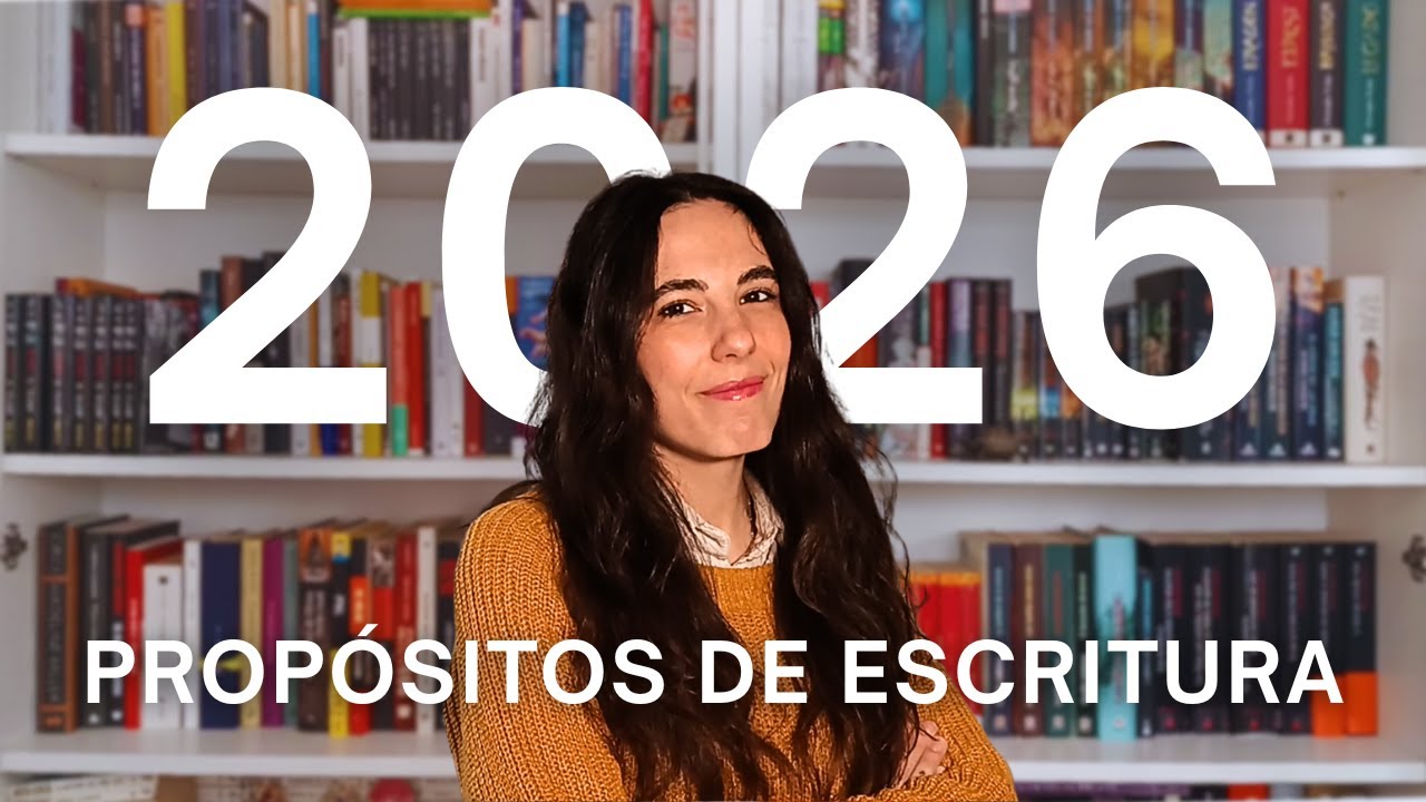 Mis propósitos de escritura para 2026 (novela, lecturas y canal)