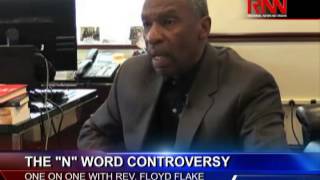 The "N" Word Controversy - One on One With Rev. Floyd Flake Details