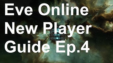 Eve Online New Player Guide Ep.4 "Combat Basics"