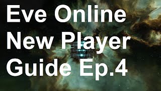 Eve Online New Player Guide Ep.4 Combat Basics