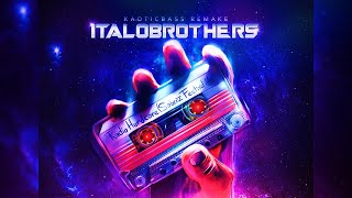 Italobrothers - Radio Saberz Festival Mixkaoticb Remake
