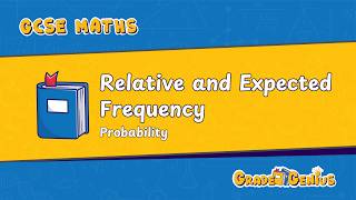 GCSE Mathematics | Relative and Expected Frequency | Explained + Worked Examples