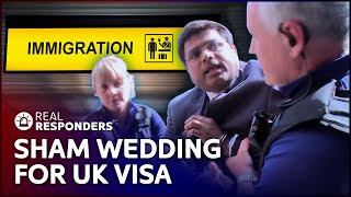 Scam Artist Deceives UK Woman to Gain Citizenship | UK Border Force | Real Responders