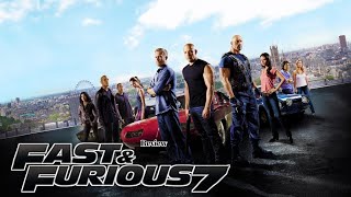 Fast & Furious 7 (2015) || Vin Diesel, Paul Walker, Dwayne Johnson || Facts and Review