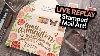 ? LIVE REPLAY! Mail Art! (Lettering & Stamping)