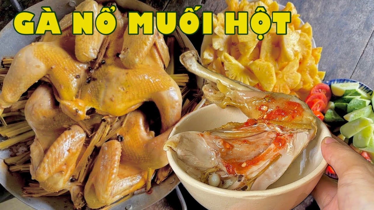 Tân niên mời bạn ghé nhà, gà nổ muối hột đậm đà tình quê | Đặc sản miền sông nước