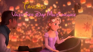 Tangled|I See The Light|Valentine’s Day Multilanguage