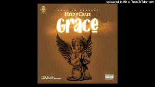 HizzyCruz - Grace (Official Audio)