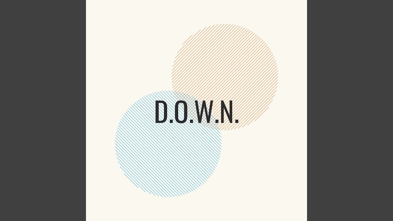 Watch D.O.W.N. on YouTube Watch D.O.W.N. on YouTube