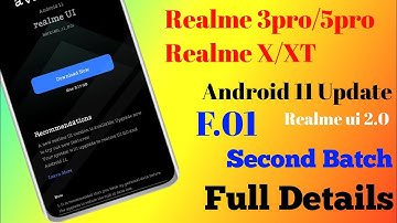 Realme 3pro 5pro X XT Android 11 Update Next Batch | Android 11 Update Date | Realme ui 2.0 Update