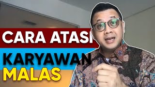 Tips Bisnis | Cara mengatasi karyawan malas tidak disiplin