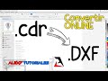 Convertir CDR a DXF (ONLINE - Sin Programas)