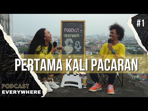Cinta Pertamaku / Podcast Everywhere Episode Perdana