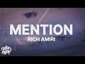 Rich Amiri - Mention (Lyrics)