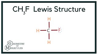 CH3F Lewis Structure (Fluormethane)