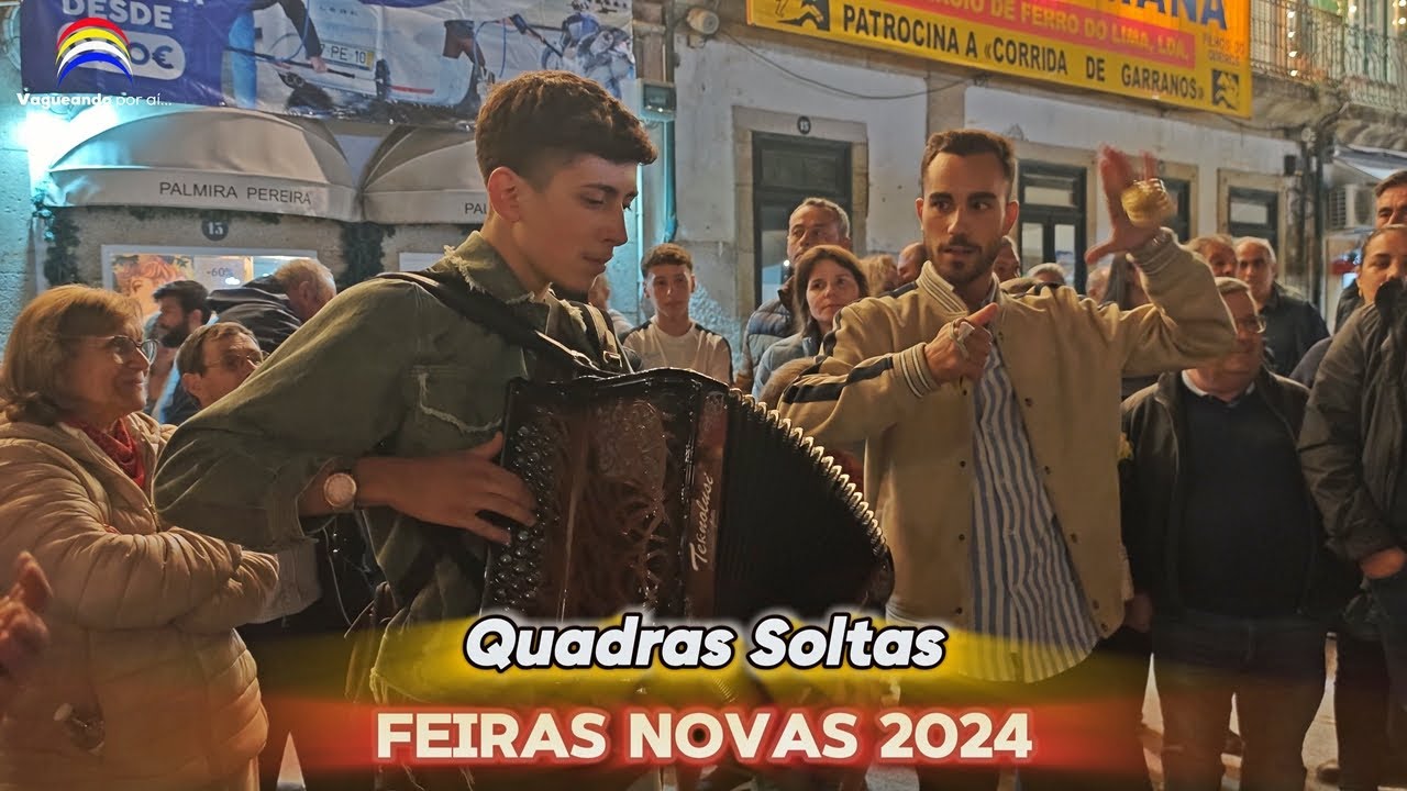 Quadras Soltas - Feiras Novas 2024 - Ponte de Lima