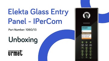 Urmet Elekta Glass Entry Panel Unboxing