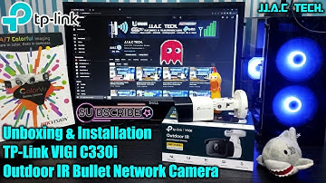 TP-Link VIGI C330I 3MP Outdoor IR Bullet Network Camera - Unboxing & Installation