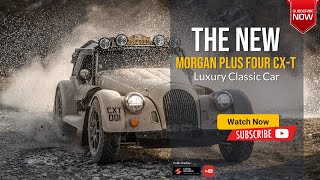 The 2023 2024 Morgan Plus Four CX T LAUNCH FILM Classic Sport Interior Exterior