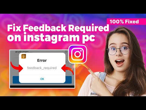 How to fix feedback required on Instagram pc 2024 (Step-by-Step Guide)