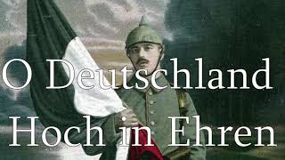 O Deutschland hoch in Ehren (Deutscher Marsch)