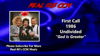 First Call - God Is Greater