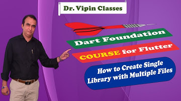 Dart Flutter - Hoe maak je een enkele bibliotheek met meerdere bestanden - Video 77 | Dr. Vipin C...