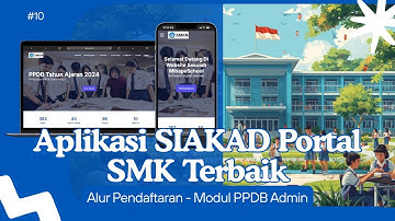 Info dan Alur Pendaftaran (Modul PPDB Admin) - Aplikasi Web SIAKAD SMK Portal MihapeSchool