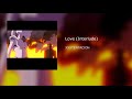 XXXTENTACION-Love (Interlude) (Snippet)