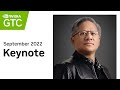 GTC Sept 2022 Keynote with NVIDIA CEO Jensen Huang