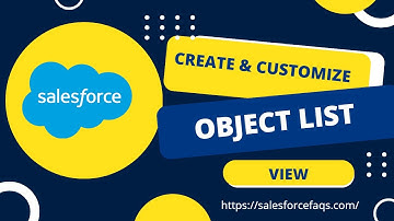Create and Customize Object List View in Salesforce
