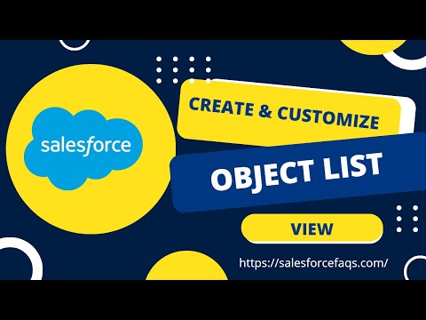Create and Customize Object List View in Salesforce