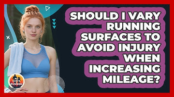 Should I Vary Running Surfaces To Avoid Injury When Increasing Mileage? - All Sorts Of Running