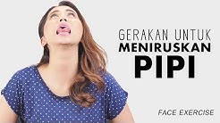 Cara Meniruskan Pipi Tembem Cepat dengan Gerakan Gerakan Ini ! - Durasi: 4.06. 