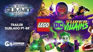 Lego dc super-villains | wb summit 2018 - dublado pt-br