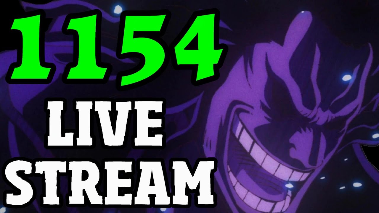 One Piece Chapter 1154 Breakdown Stream! One Piece Chapter 1154 Breakdown Stream!