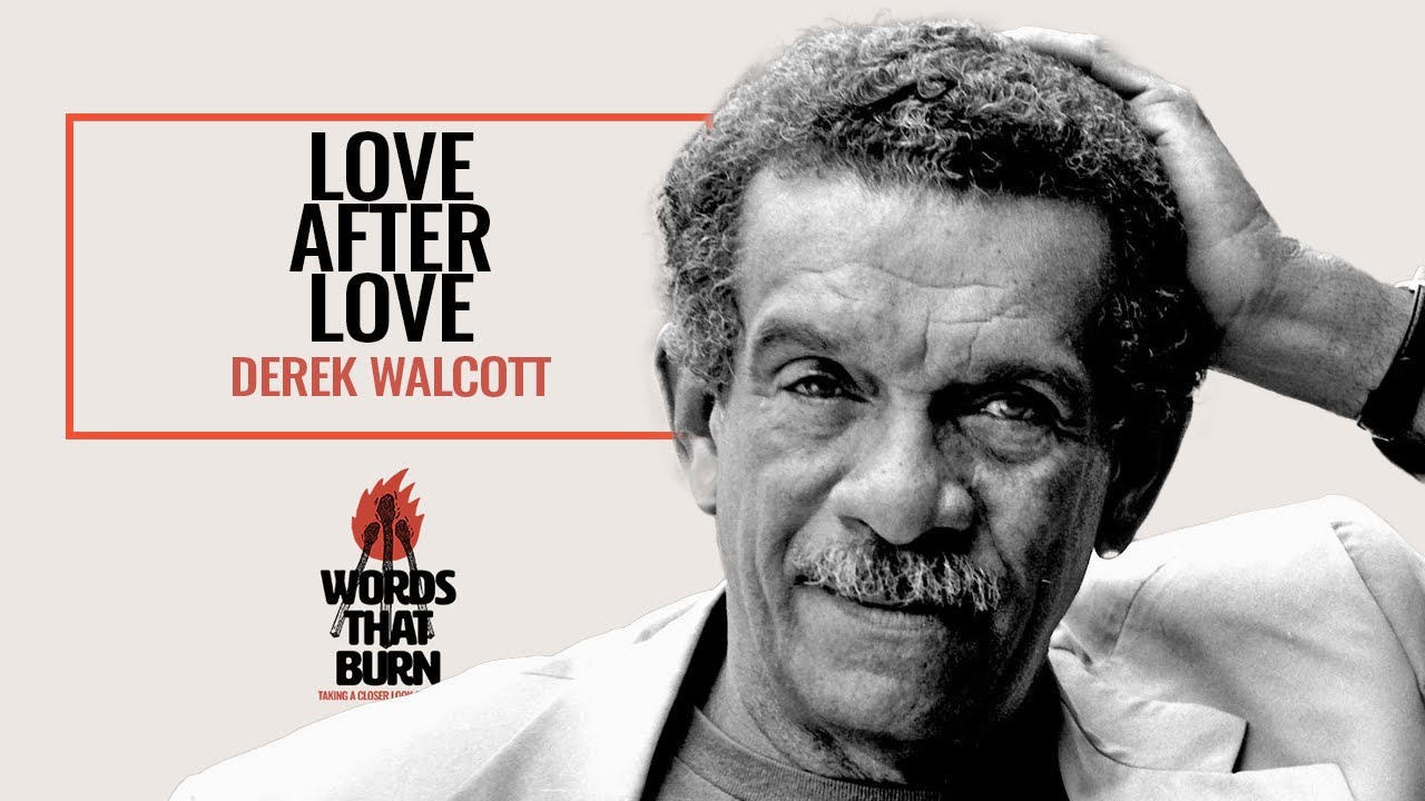 Love After Love by Derek Walcott - YouTube