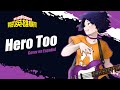Hero too - Boku no Hero Academia Season 4 (EP23 OST) | Cover Español Latino