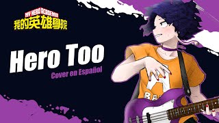 Hero too - Boku no Hero Academia Season 4 (EP23 OST) | Cover Español Latino